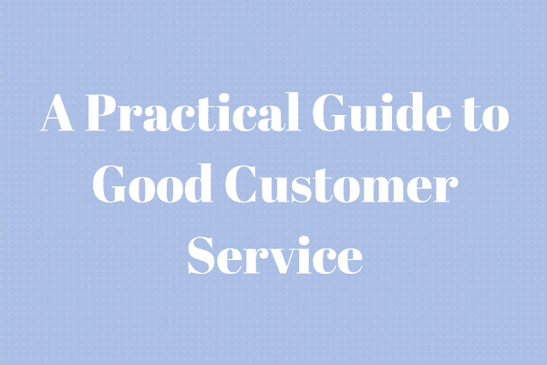 A-Practical-Guide-to-Good-Customer-Service-banner