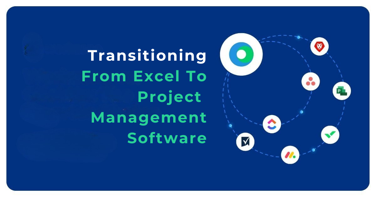 Transition from Excel to PM Software
