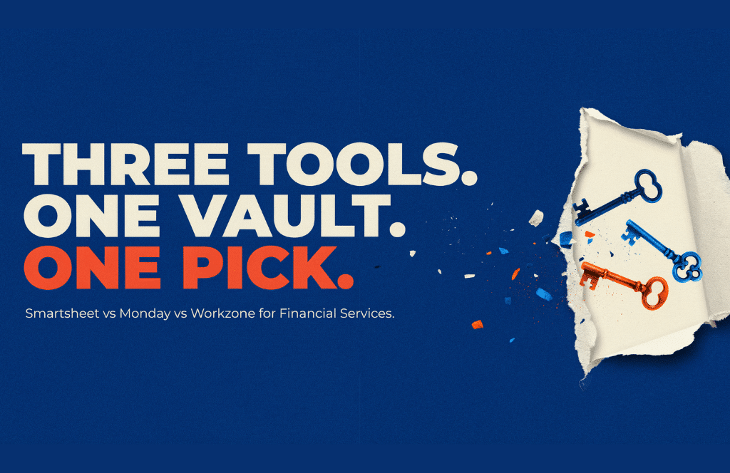 Text on blue background reads: “Three tools. One vault. One pick.” Three colored keys are shown at right. Smaller text below: “Smartsheet vs Monday vs Workzone for Financial Services — and for higher ed marketing project management.”.