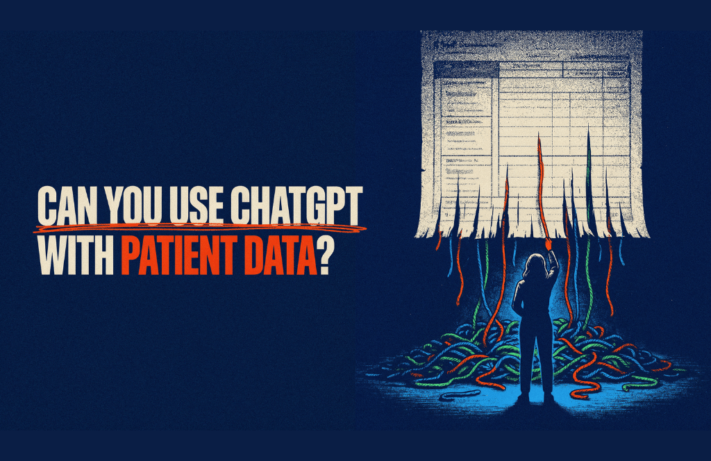 Use ChatGPT With Patient Data