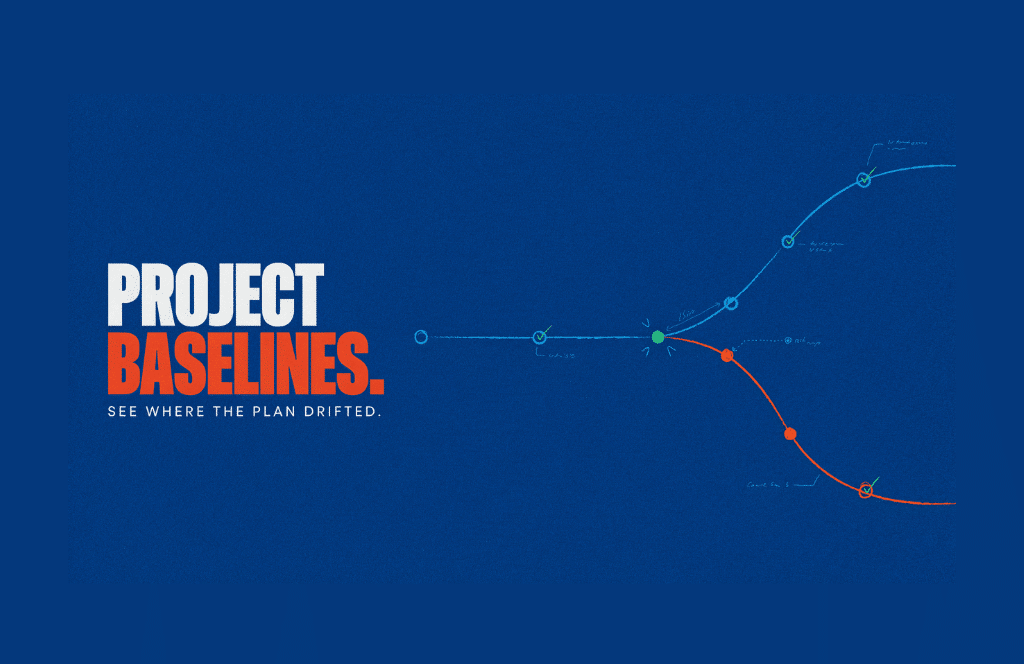 Blue graphic with Project Baseline highlights. See where the plan drifted. Text appears next to chart lines illustrating diverging project paths, each clearly labeled for easy comparison against the Project Baseline.