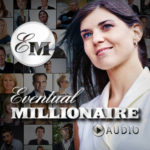 Eventual millionaire business Podcasts