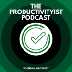 the productivityist business podcasts